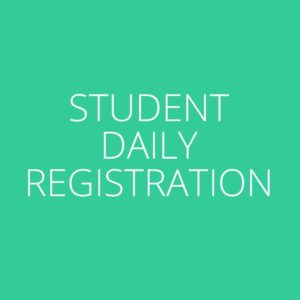 Student Daily Registration